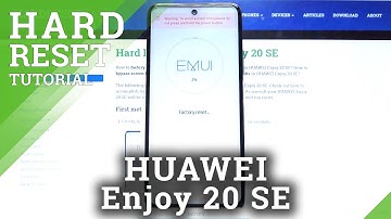 How to Hard Reset HUAWEI Enjoy 20 SE – Remove Screen Lock / Bypass Fingerprint