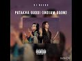 Dj neeno  patakha guddi indian gqom