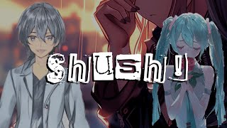 Shush! - Novva Skylar, Hatsune Miku | Miku V4, Mae VA
