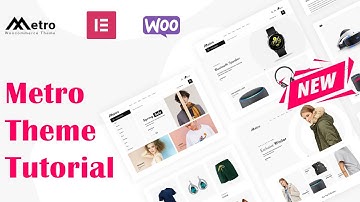 Metro Minimal WooCommerce WordPress Theme  - Metro wordpress theme tutorial [complete]