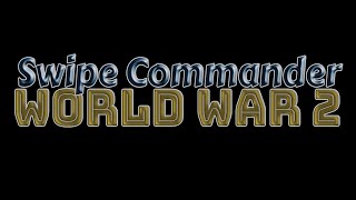 Swipe Commander: World War 2 (intro made with Photoshop) screenshot 3