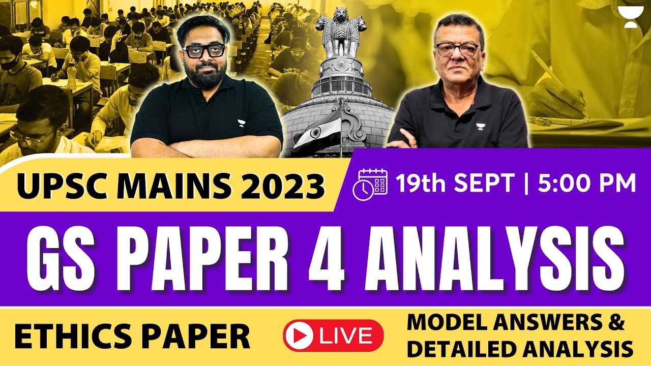UPSC Mains GS Paper 4 | GS 4 Paper Analysis - Ethics | UPSC Mains 2023 ...
