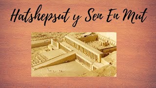HATSHEPSUT Y SENENMUT/ Amor oculto #antiguoegipto