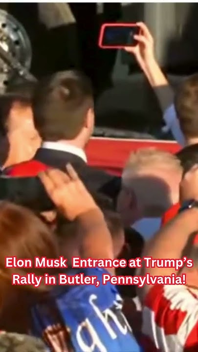 Elon Musk Entrance at Trump’s Rally in Butler, Pennsylvania! - YouTube