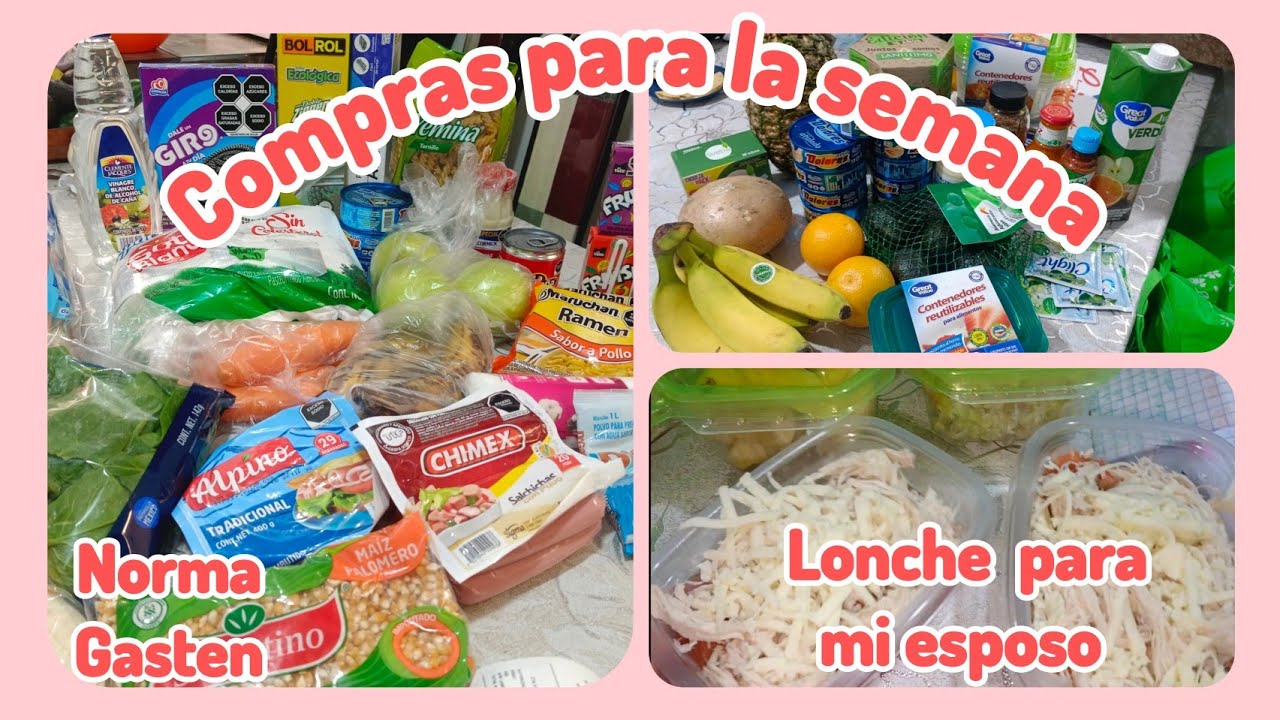 ✅COMPRAS PARA LA SEMANA. Lonche para mi esposo. Mucho gasto 😅 #normagasten 