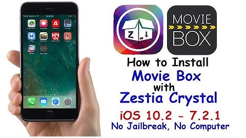 Install Movie Box with Zestia [New] - iOS 10.3 - 7.2.1 No Jailbreak, No Computer