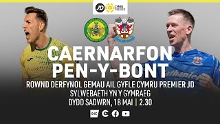 Y GÊM LAWN | Caernarfon 3-1 Pen-y-bont | Rownd Derfynol y gemau ail gyfle