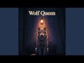 Wolf Queen - Orginal