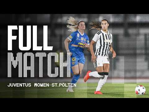 Video Juventus Women - St. Pölten | UEFA Women's Champions League - PLAYOFF | Second Leg