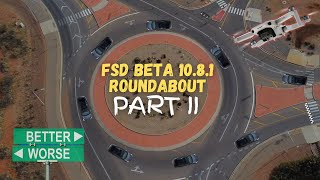FSD Beta 10.8.1 | Roundabout (Part II) + Drone View