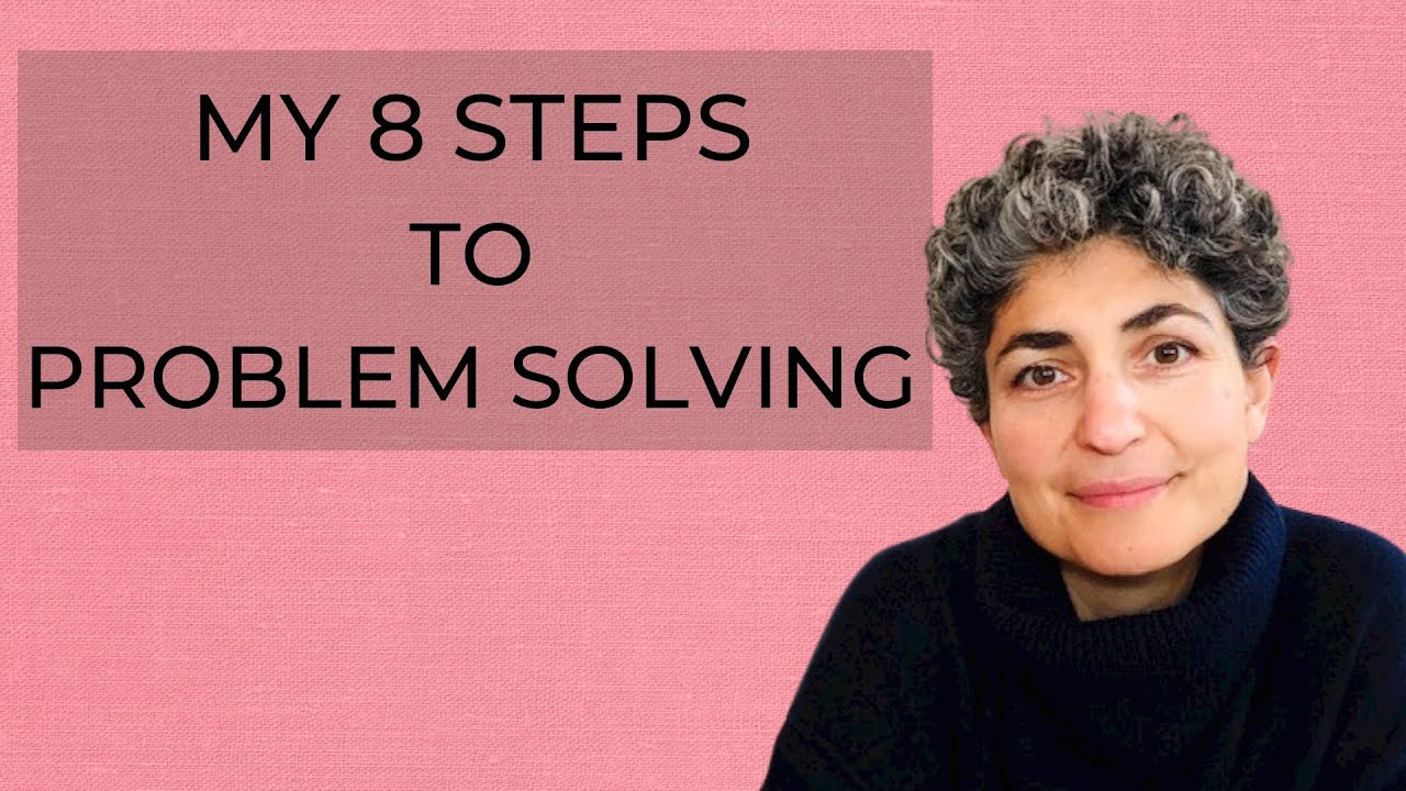 Solve Any Problem With These 8 Steps - YouTube