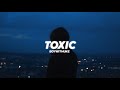 Boywithuke  toxic  lyrics 