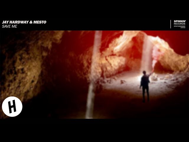 Jay Hardway & Mesto - Save Me (Extended Mix)