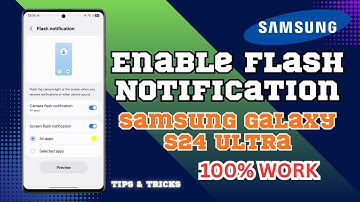 How To Enable Flash Notification On Samsung Galaxy S24 Ultra | Complete Solutions 2025!