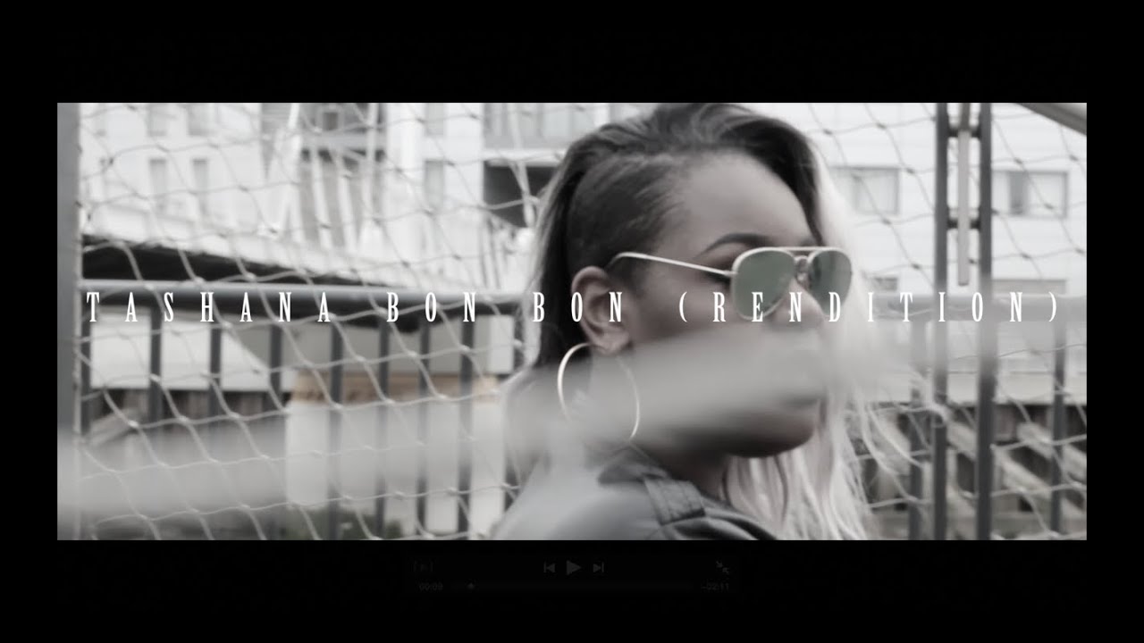 Tashana-Bon Bon Rendition