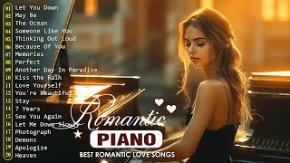100 Best Beautiful Piano Love Songs Playlist | Romantic Piano Love Songs Instrumental Music Ever