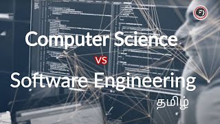 Computer Science vs Software Engineering | Explained | Learn It in Tamil