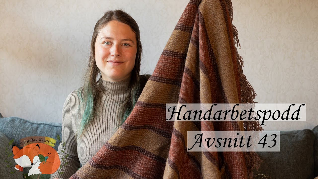 Pernillas Kreativa Handarbetspodd Avsnitt 43