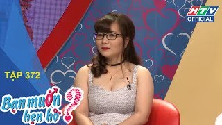 HTV BẠN MUỐN HẸN HÒ | Chàng trai hẹn hò mà liên tục kể về tình cũ | BMHH #372 FULL | 8/4/2018