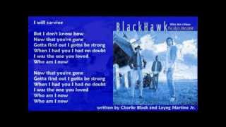 Watch Blackhawk Who Am I Now video