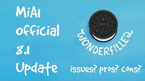 MiA1 Android 8.1 Oreo Official Update