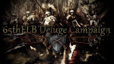 65thFLB Deluge CB Campaign- Promotional Trailer [Starting February 15th]