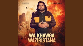 Wa Khawga Waziristana