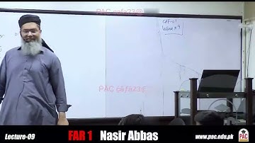 FAR-1 Lecture 09 Sir Nasir Abbas Autumn 2023