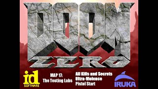 [Doom II] - Doom Zero 3.0 - MAP17 "The Testing Labs" - 100% Playthrough