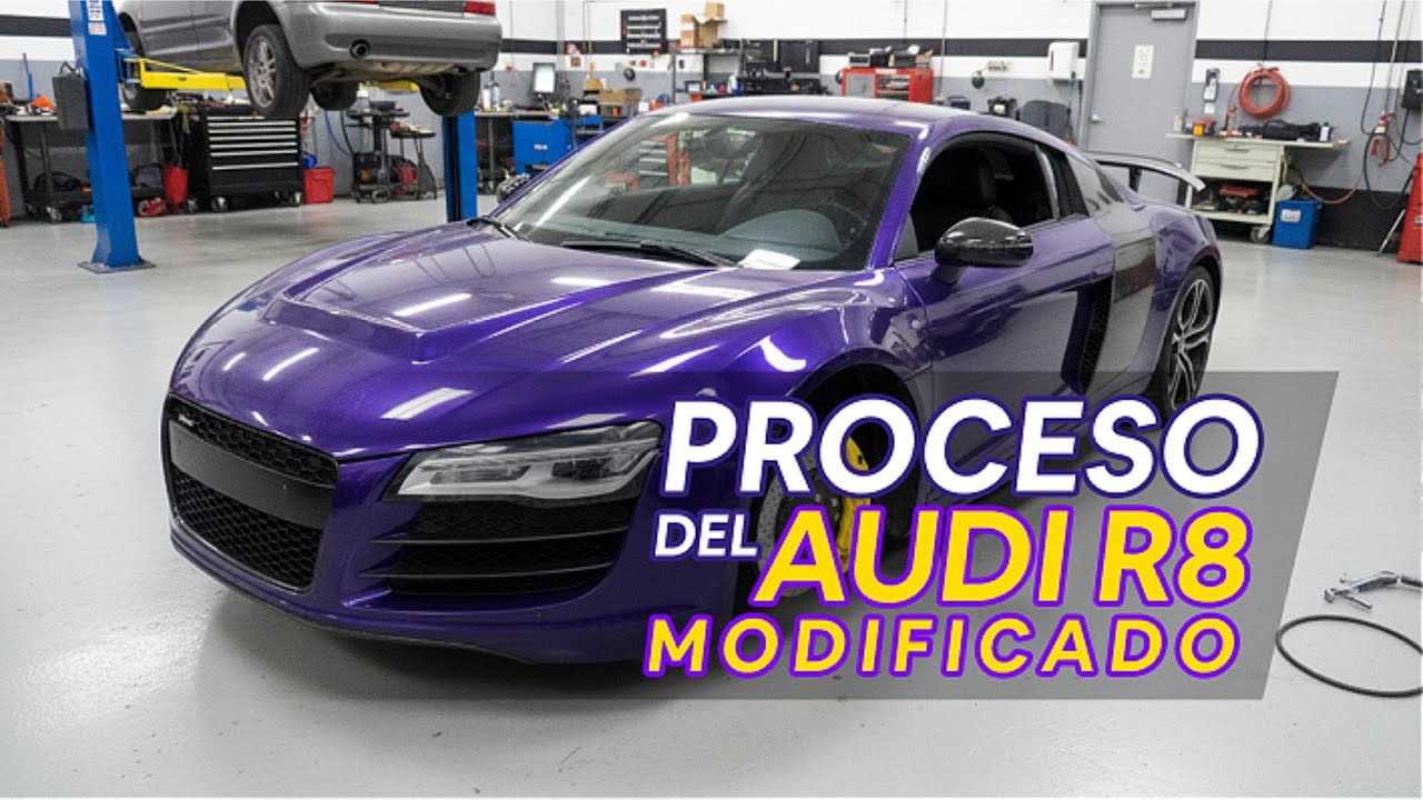 Proceso de modificación de AUDI R8