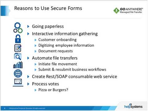 Get the Most Out of GoAnywhere MFT:  Secure Forms