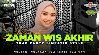 DJ ZAMAN WES AKHIR TERBARU 2025 TRAP PARTY SIMPATIK STYLE BASS MBEDILL NULUP | BAGUEZ CHANNEL