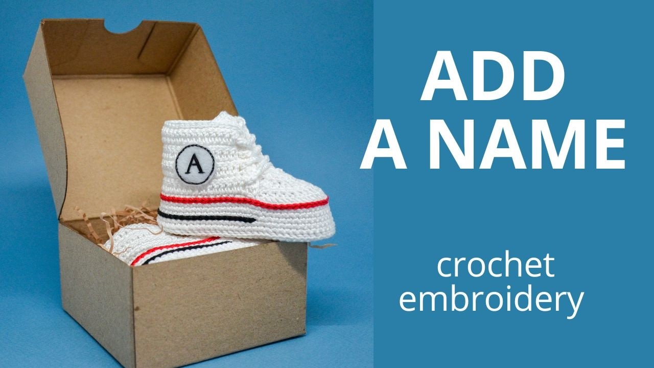 Урок по персонализации вязаных крючком детских пинеток | Вышитая нашивка с инициалами