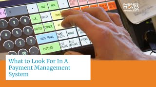 What to Look For In A Payment Management System