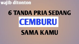 6 Tanda Pria Sedang Cemburu Sama Kamu