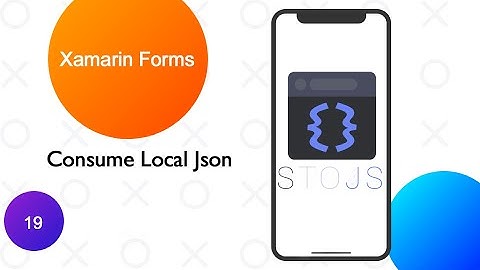 Xamarin Forms Consume Local Json