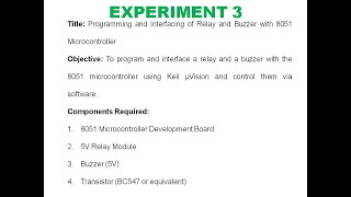 Experiment 3: Programming and Interfacing of Relay and Buzzer with 8051 Microcontroller