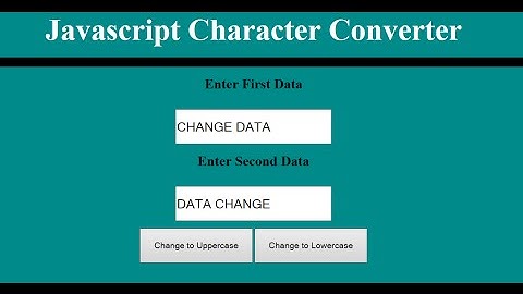 How to Change Character from Lowercase to Uppercase in JavaScript