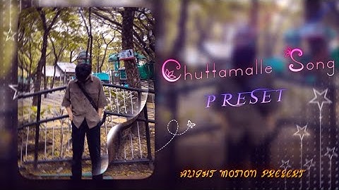 ~ CHUTTAMALLE SONG 🖤💫 || NEW TREND PRESET 💖🌸 || XML BY @Rounaq_Bbz_69 🍫 || XML ON DESCRIPTION 🔰