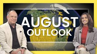 August Outlook: What to expect across Canada | #forecast
