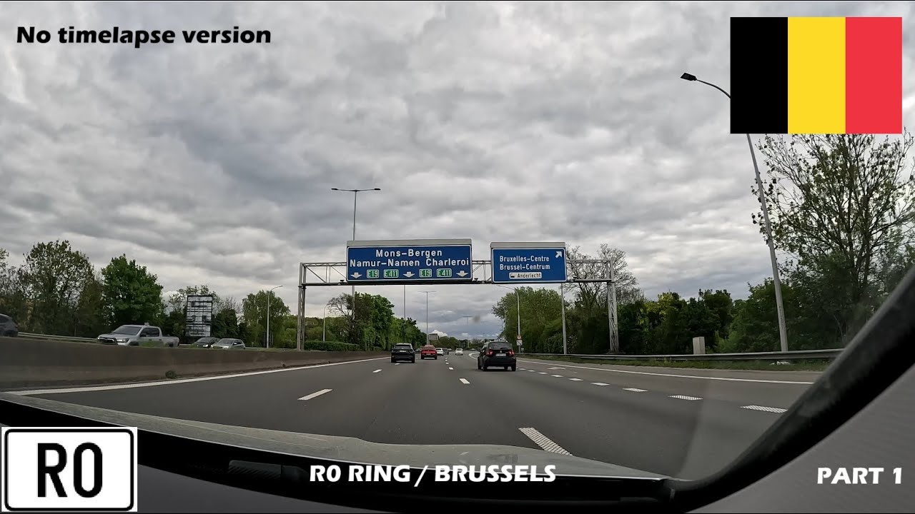 Belgium: R0 Ring Brussels Highway / Flanders to Wallonia  *NO TIMELAPSE* (Part 1) [4K 60 FPS]