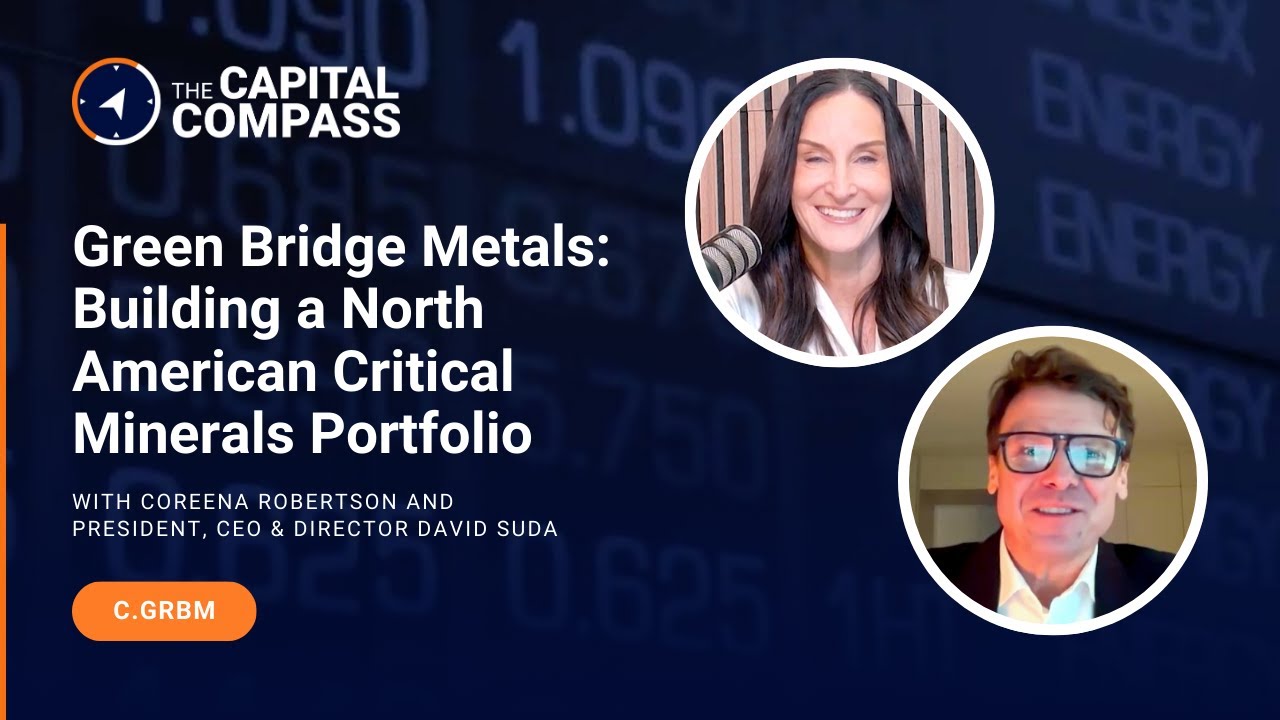 Green Bridge Metals: Building a North American Critical Minerals Portfolio