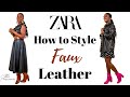 How to Style Faux Leather | Zara Haul | 2020