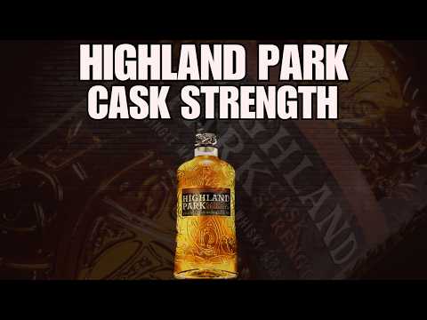 Is Highland Park Cask Strength Worth It? Full Scotch Review