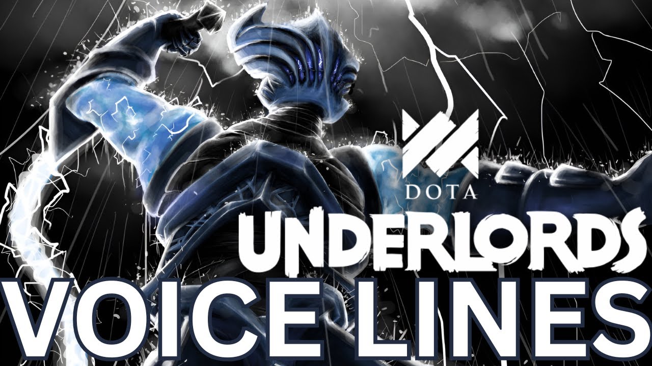 Dota Underlords | Razor | Voice Lines [Updated]
