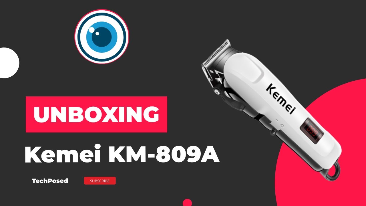Kemei Km 809A Hair Clipper Review And Unboxing YouTube