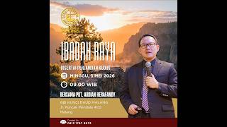 IBADAH RAYA  DAN PERJAMUAN KUDUS GBI KUNCI DAUD, BERSAMA: PDT. ARDIAN HERAFANDY