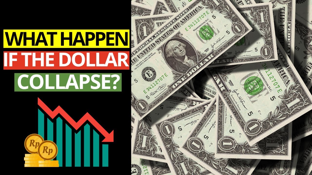 If The Dollar Collapses What Happens
