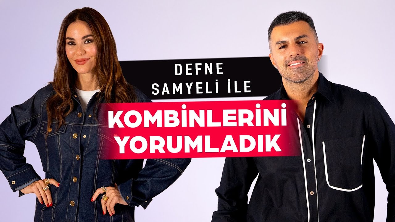 Defne Samyeli Tüm Kombin Eleştirilerime Cevap Verdi!