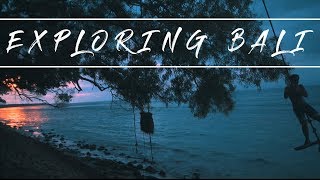 Exploring Bali 2017